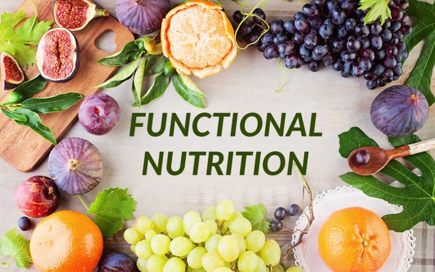 Functional Nutrition: Approach to Optimal Health